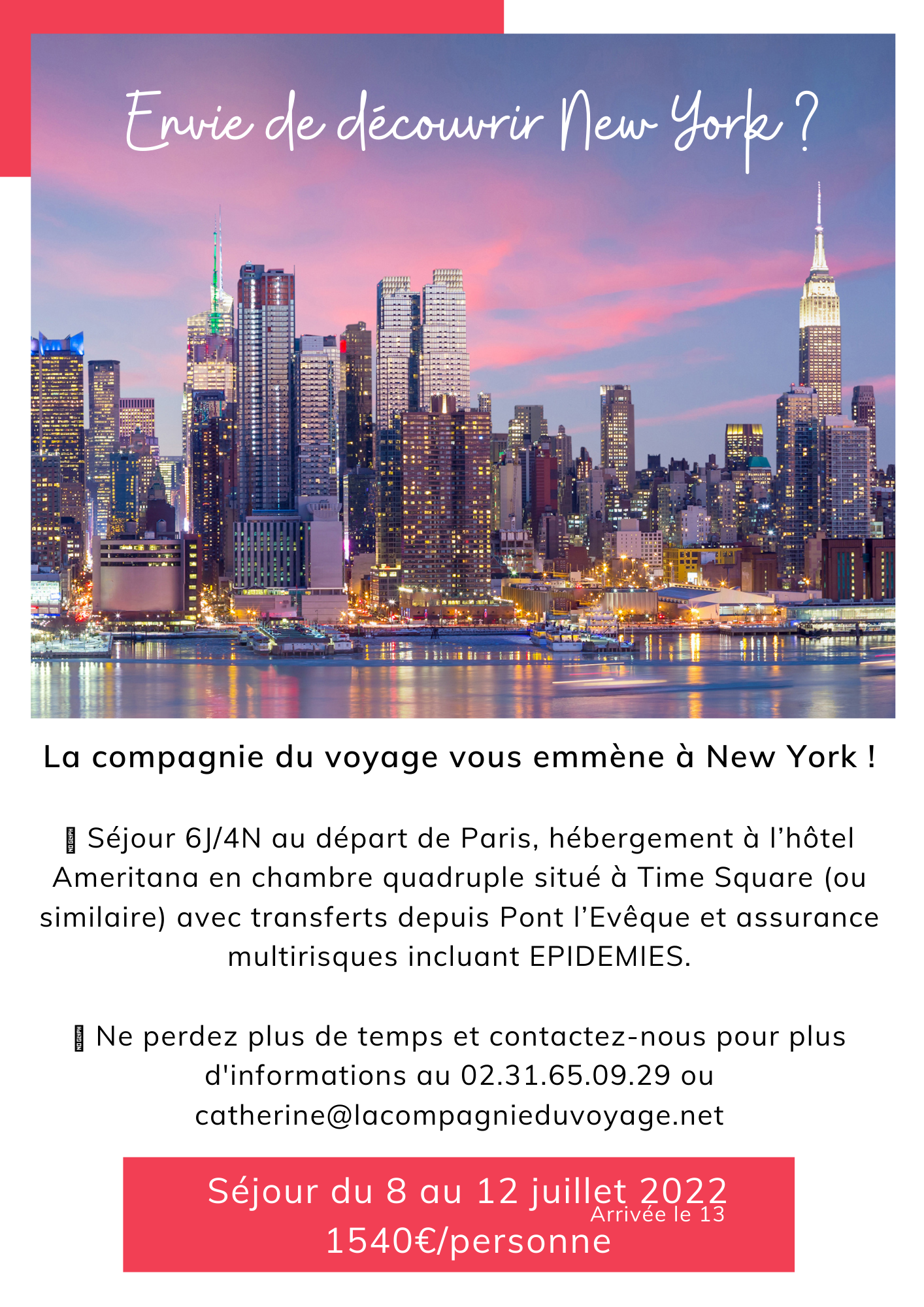 Séjour découverte de New York en Juillet 2022 avec votre agence de voyages de Pont l'évêque La Compagnie du Voyage